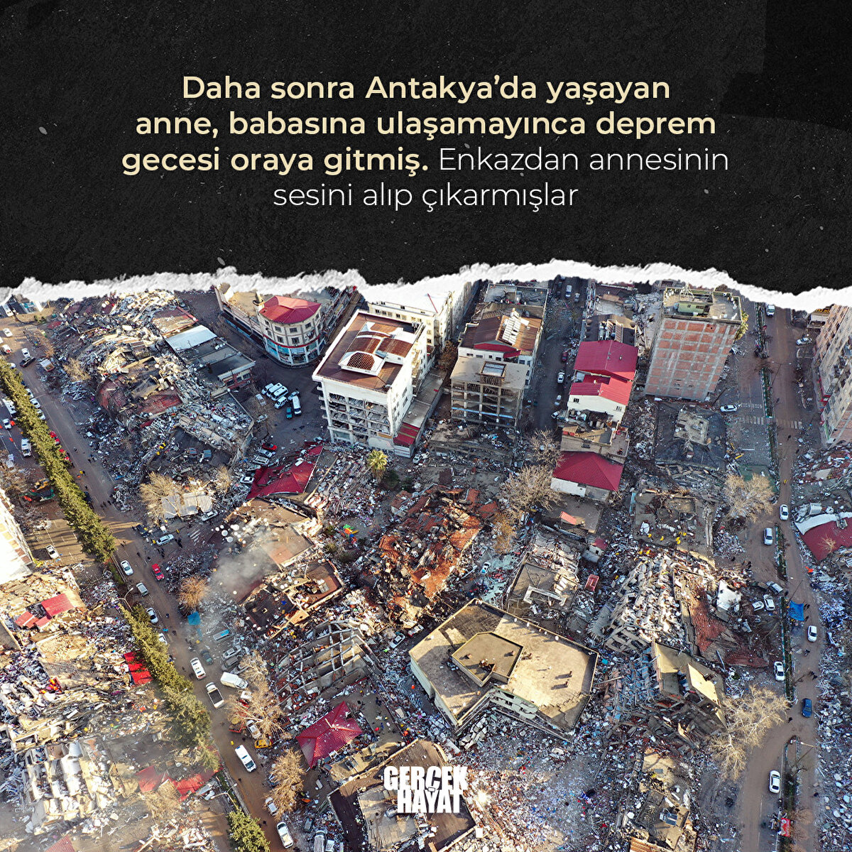 Enkazdan annesinin sesini alıp çıkarmışlar