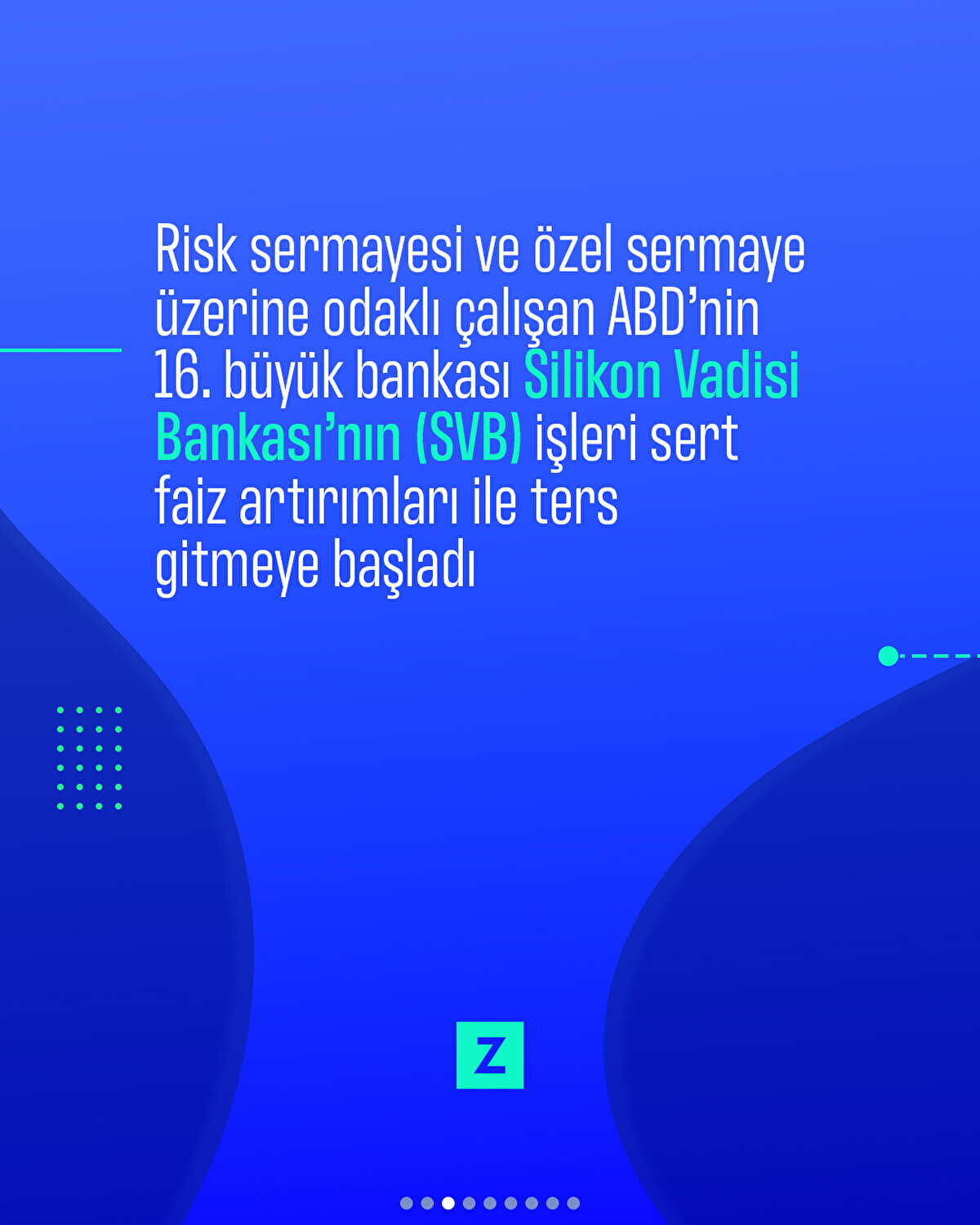 Risk sermayesi ve özel sermaye üzerine odaklı çalışan ABD’nin 16. büyük bankası Silikon Vadisi Bankası’nın (SVB) işleri sert faiz artırımları ile ters gitmeye başladı