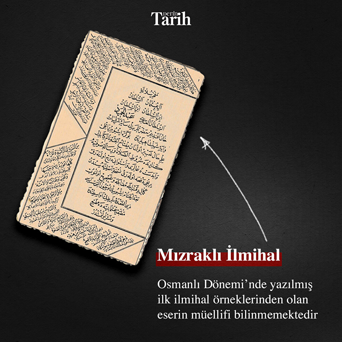 Mızraklı İlmihal
Osmanlı Dönemi’nde yazılmış ilk ilmihal örneklerinden olan eserin müellifi bilinmemektedir