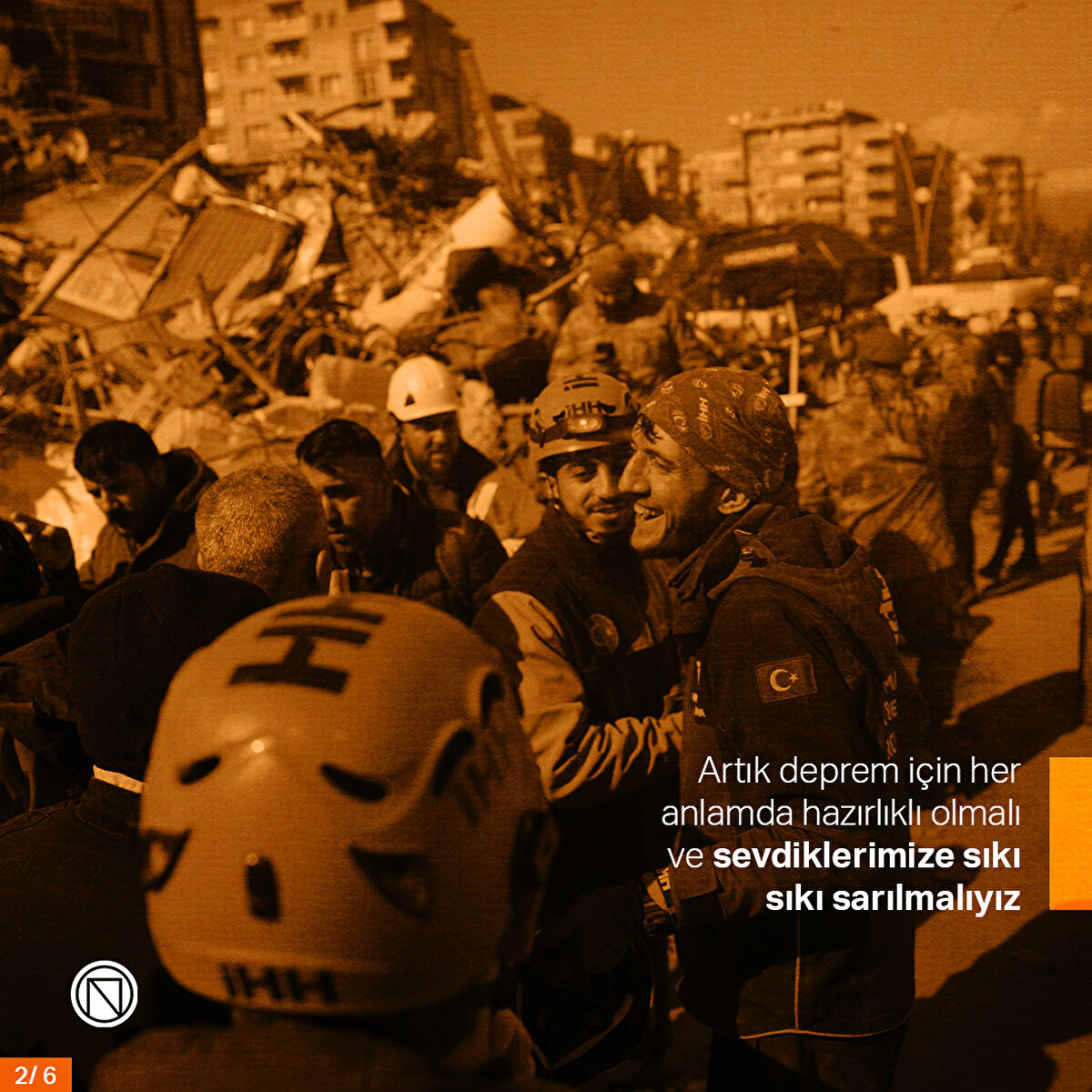 Artık deprem için her anlamda hazırlıklı olmalı ve sevdiklerimize sıkı sıkı sarılmalıyız
