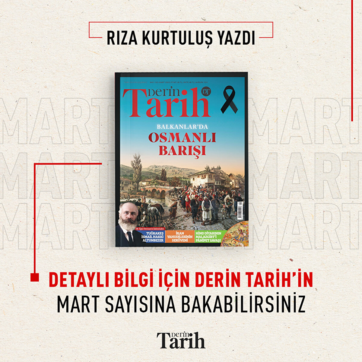 Rıza Kurtuluş yazdıDetaylı bilgi i&#231;in Derin Tarih'in Mart sayısına bakabilirsiniz