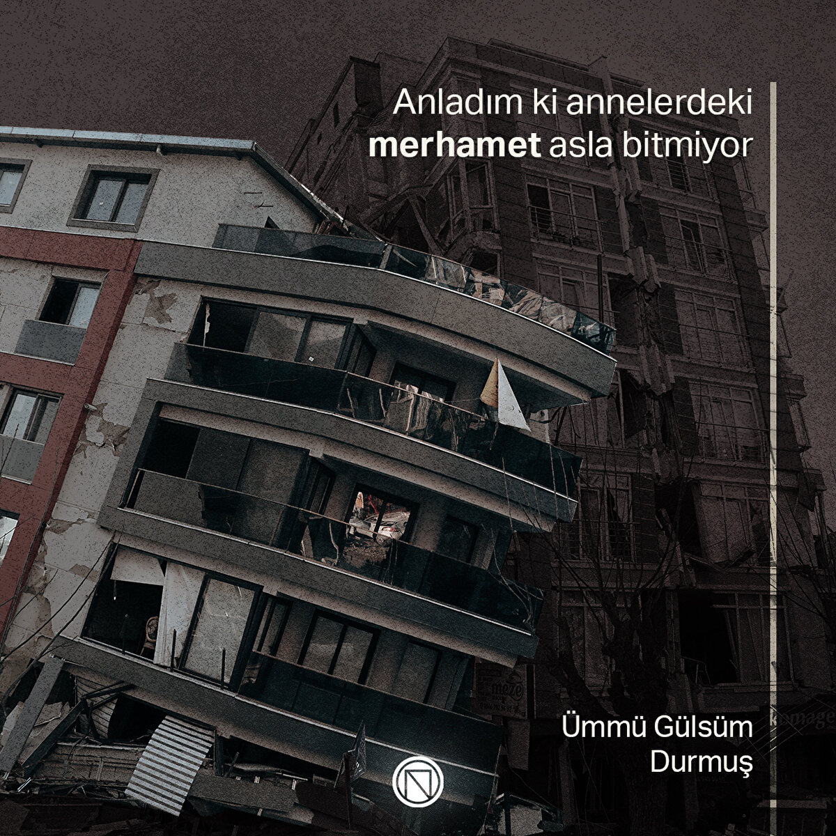 Anladım ki annelerdeki merhamet asla bitmiyor

