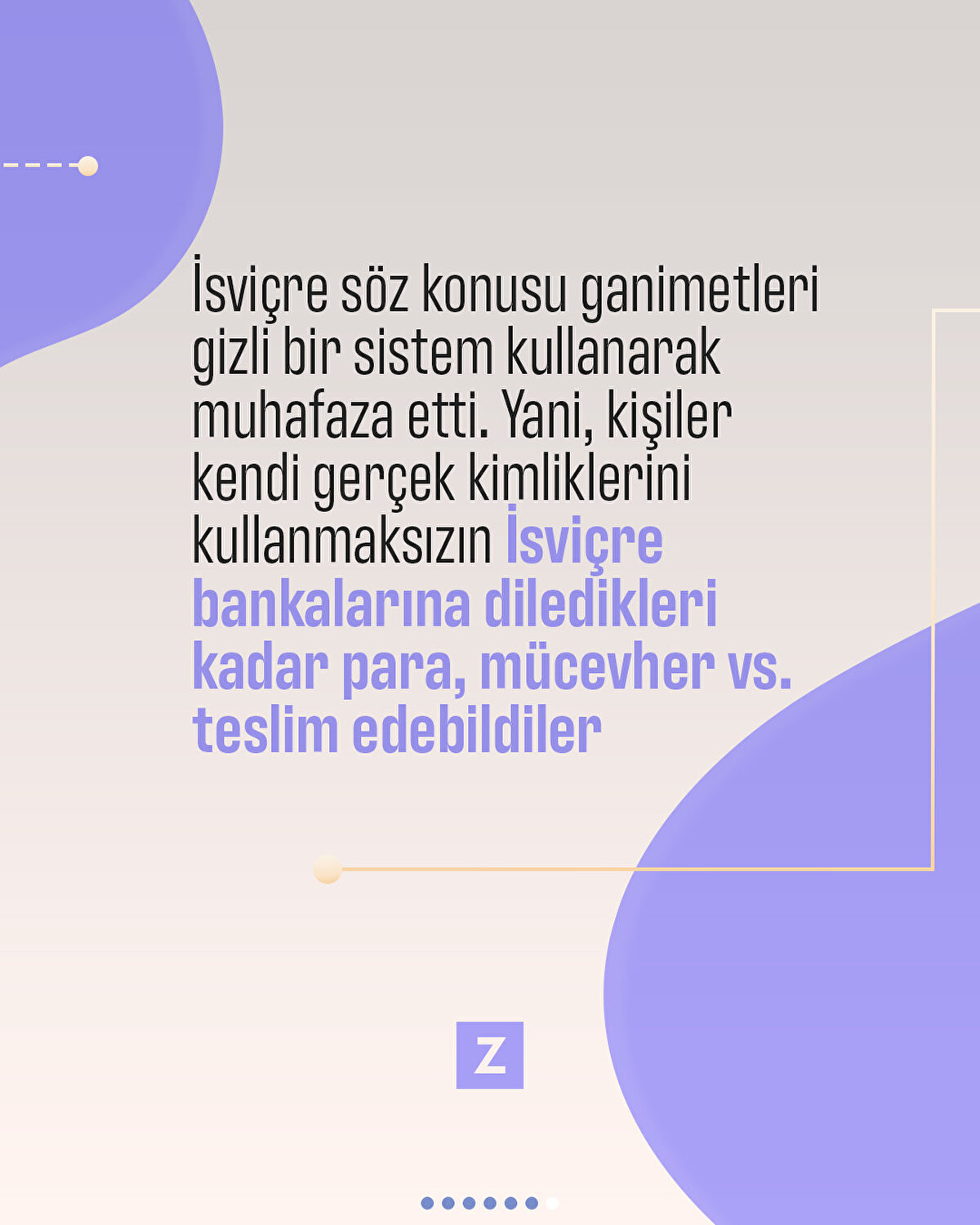 İsviçre söz konusu ganimetleri gizli bir sistem kullanarak muhafaza etti. Yani, kişiler kendi gerçek kimliklerini kullanmaksızın İsviçre bankalarına diledikleri kadar para, mücevher vs. teslim edebildiler