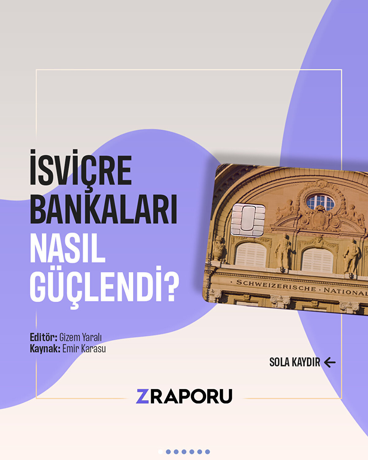 İsviçre bankaları nasıl güçlendi?