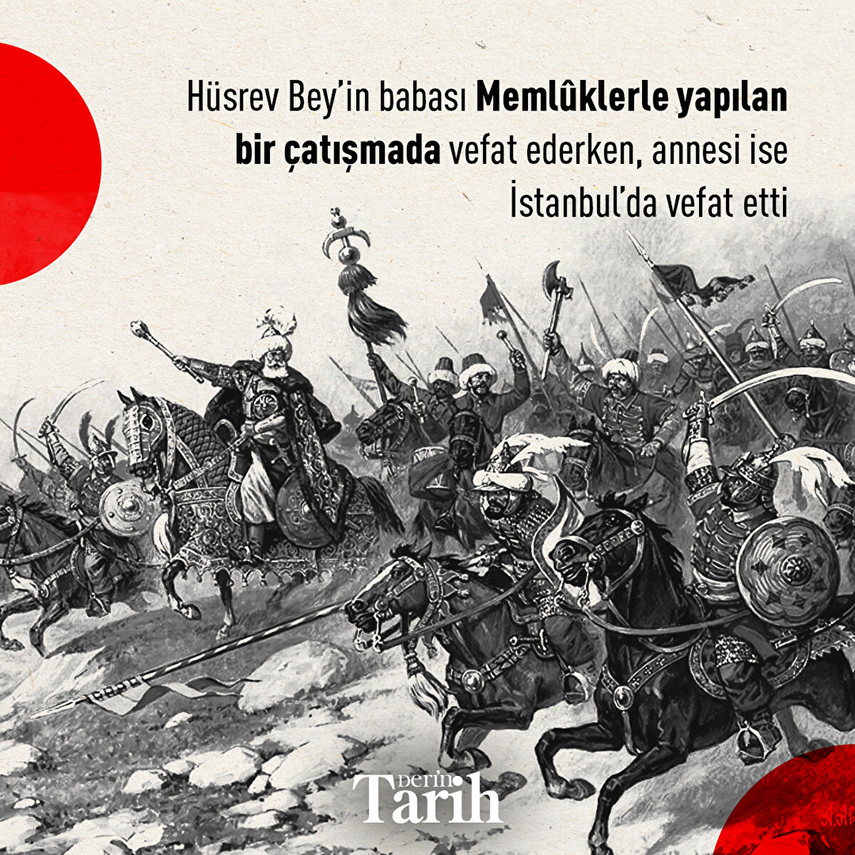 Hüsrev Bey’in babası Memlûklerle yapılan bir çatışmada vefat ederken, annesi ise İstanbul’da vefat etti