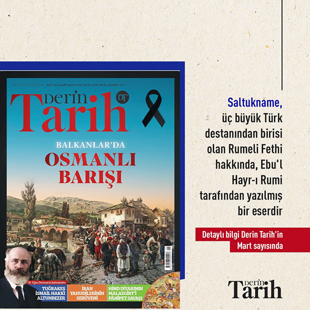 Saltukname, üç büyük Türk destanından birisi olan Rumeli Fethi hakkında, Ebu'l Hayr-ı Rumi tarafından yazılmış bir eserdir

Detaylı bilgi Derin Tarih'in Mart sayısında