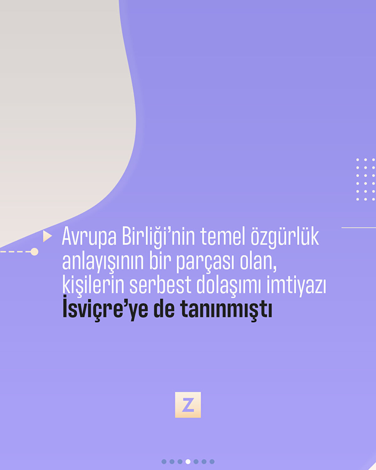 Avrupa Birliği’nin temel özgürlük anlayışının bir parçası olan, kişilerin serbest dolaşımı imtiyazı İsviçre’ye de tanınmıştı