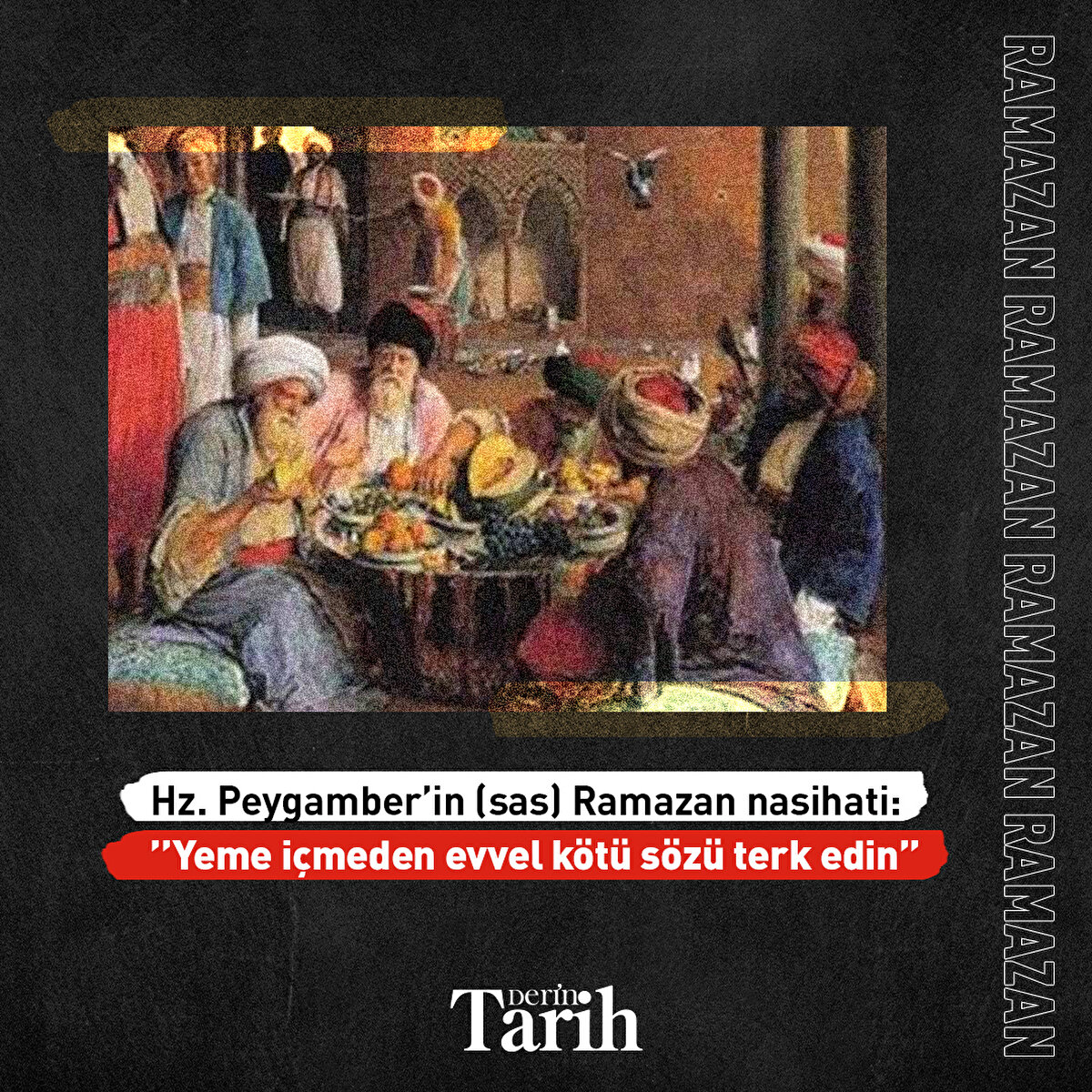 Hz. Peygamber’in (sas) Ramazan nasihati: ‘’Yeme içmeden evvel kötü sözü terk edin’’