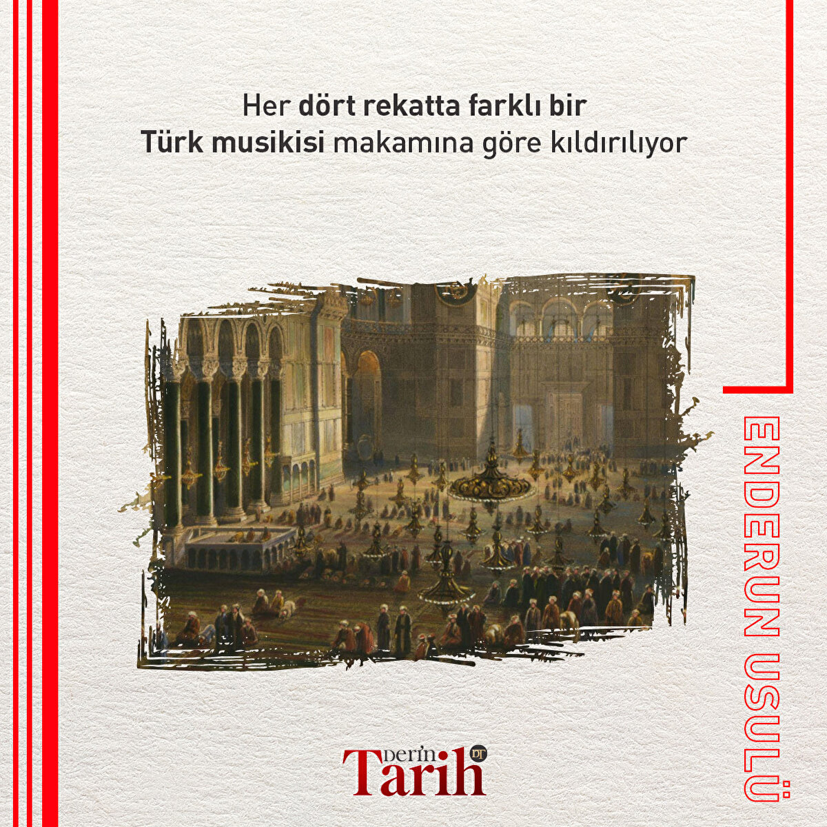 Her dört rekatta farklı bir Türk musikisi makamına göre kıldırılıyor