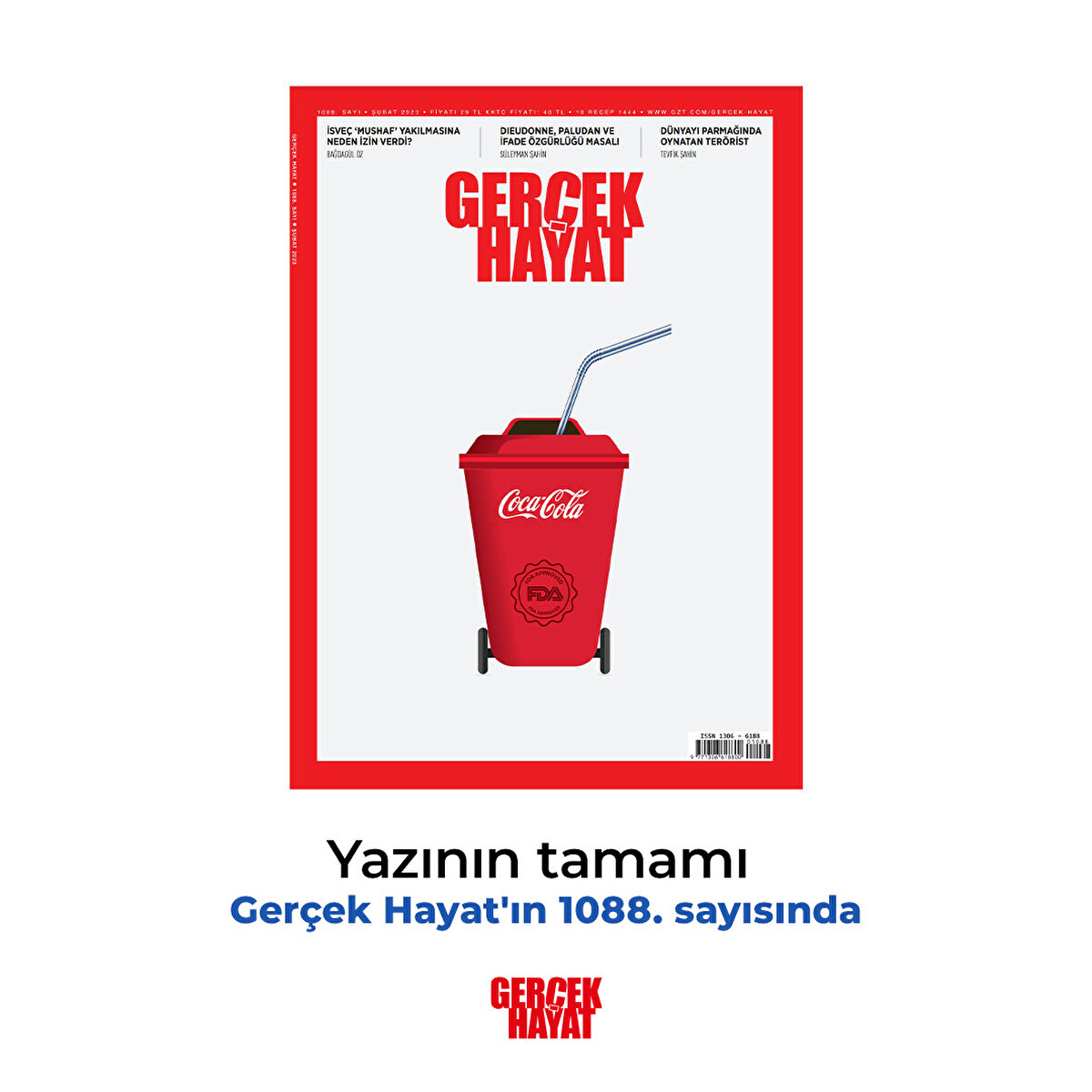 Yazının tamamı Gerçek Hayat'ın 1088. sayısında