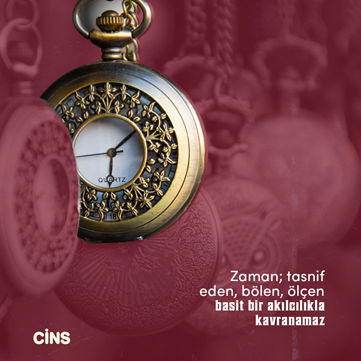 Zaman; tasnif eden, bölen, ölçen basit bir akılcılıkla kavranamaz
