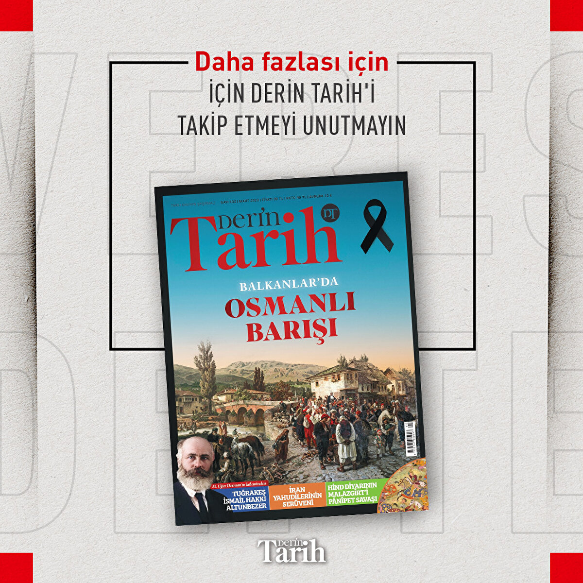 Daha fazlası için Derin Tarih'i takip etmeyi unutmayın