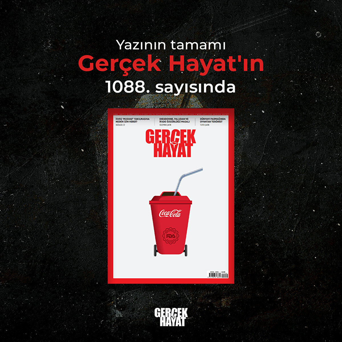 Yazının tamamı Gerçek Hayat'ın 1088. sayısında