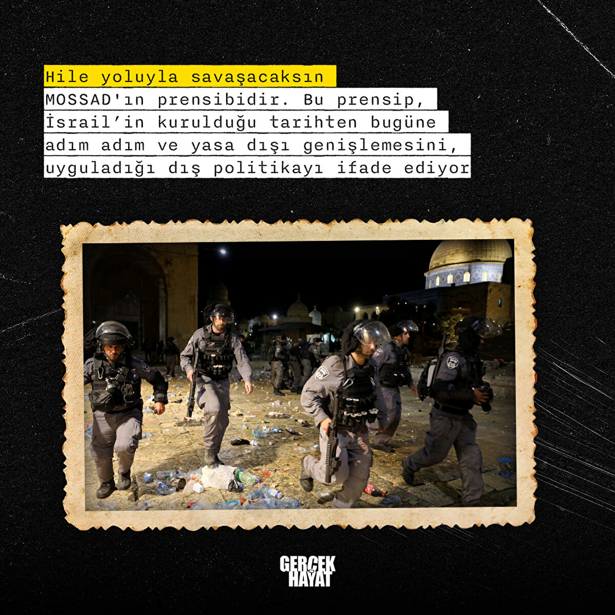 Hile yoluyla savaşacaksın MOSSAD'ın prensibidir