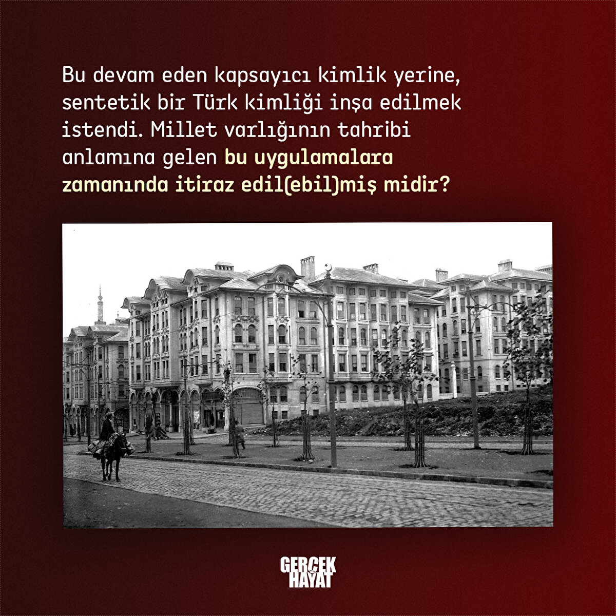 Sentetik bir Türk kimliği inşa edilmek istendi