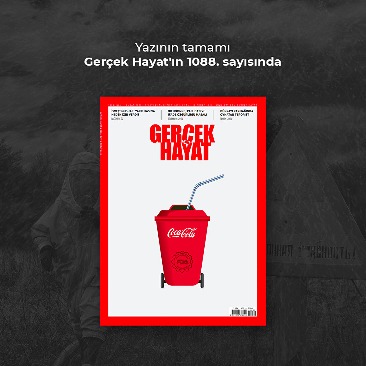 Yazının tamamı Gerçek Hayat'ın 1088. sayısında