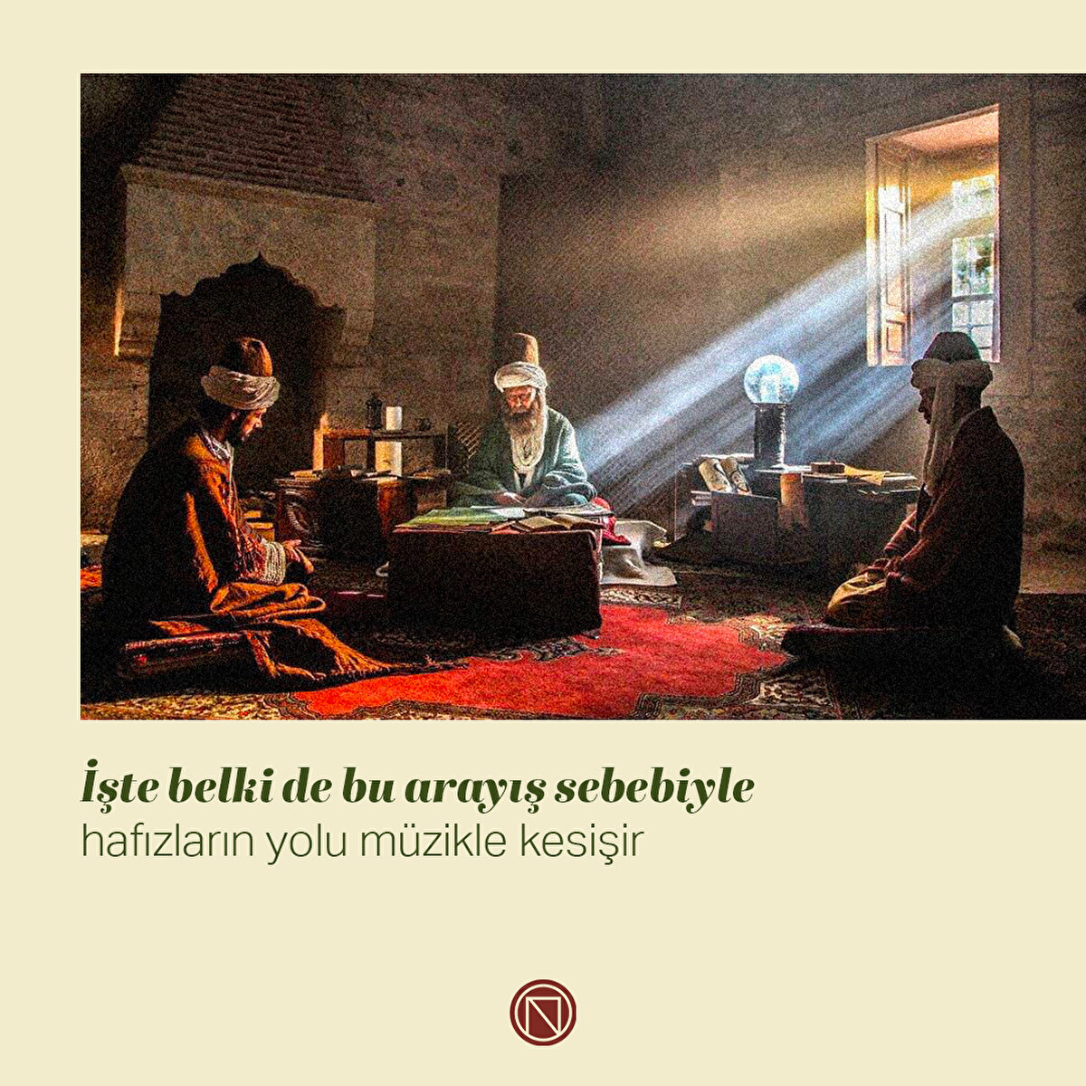 İşte belki de bu arayış sebebiyle hafızların yolu müzikle kesişir