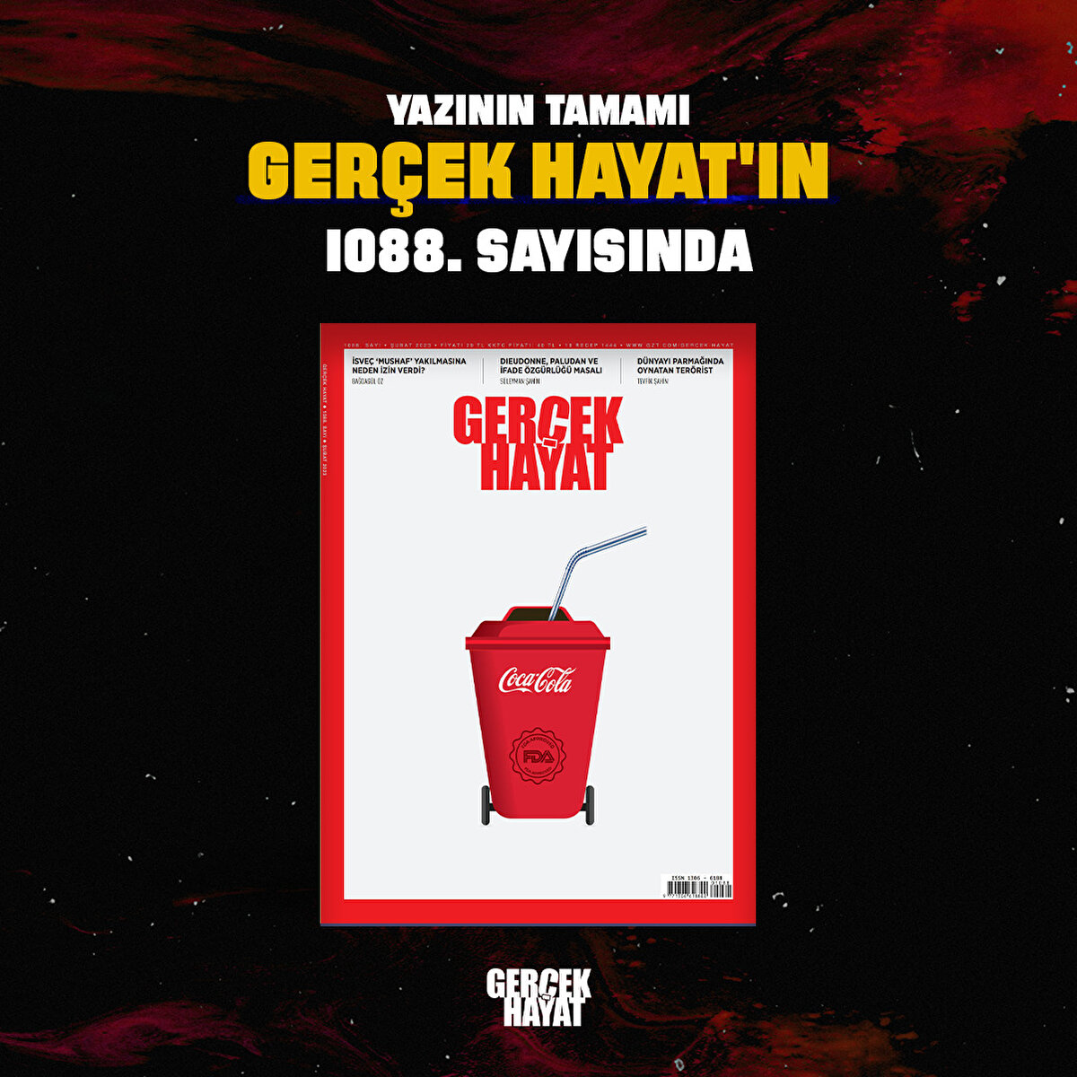 Yazının tamamı Gerçek Hayat'ın 1088. sayısında