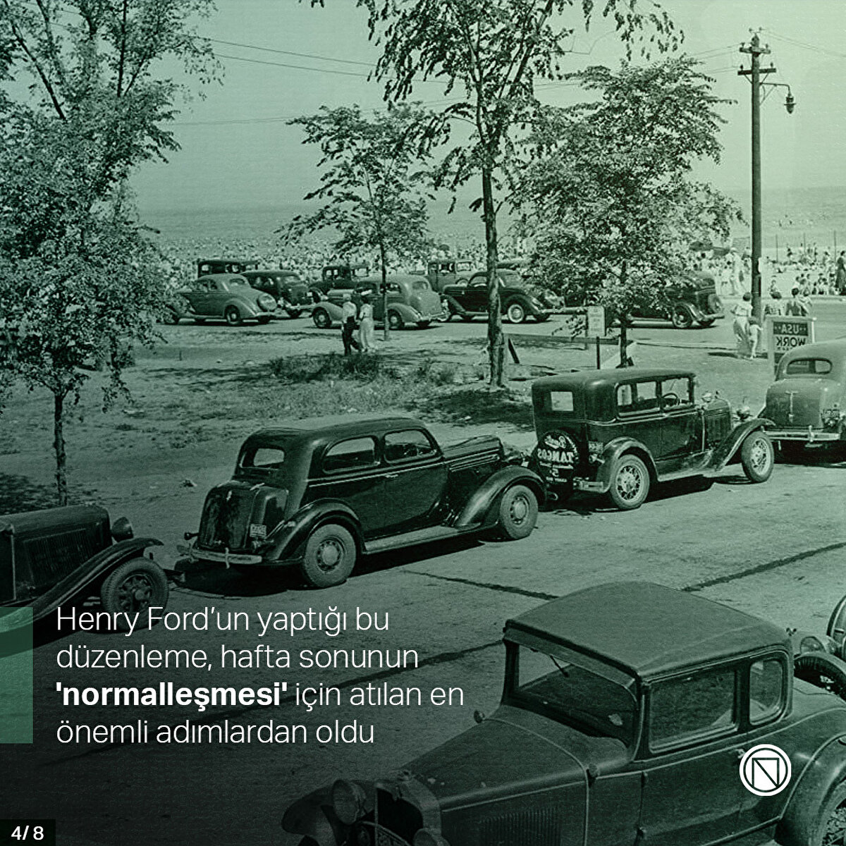 Henry Ford’un yaptığı bu düzenleme, hafta sonunun 'normalleşmesi' için atılan en önemli adımlardan oldu