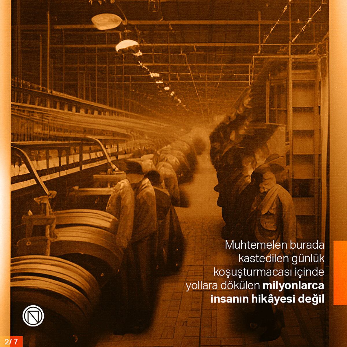 Muhtemelen burada kastedilen günlük koşuşturmacası içinde yollara dökülen milyonlarca insanın hikâyesi değil
