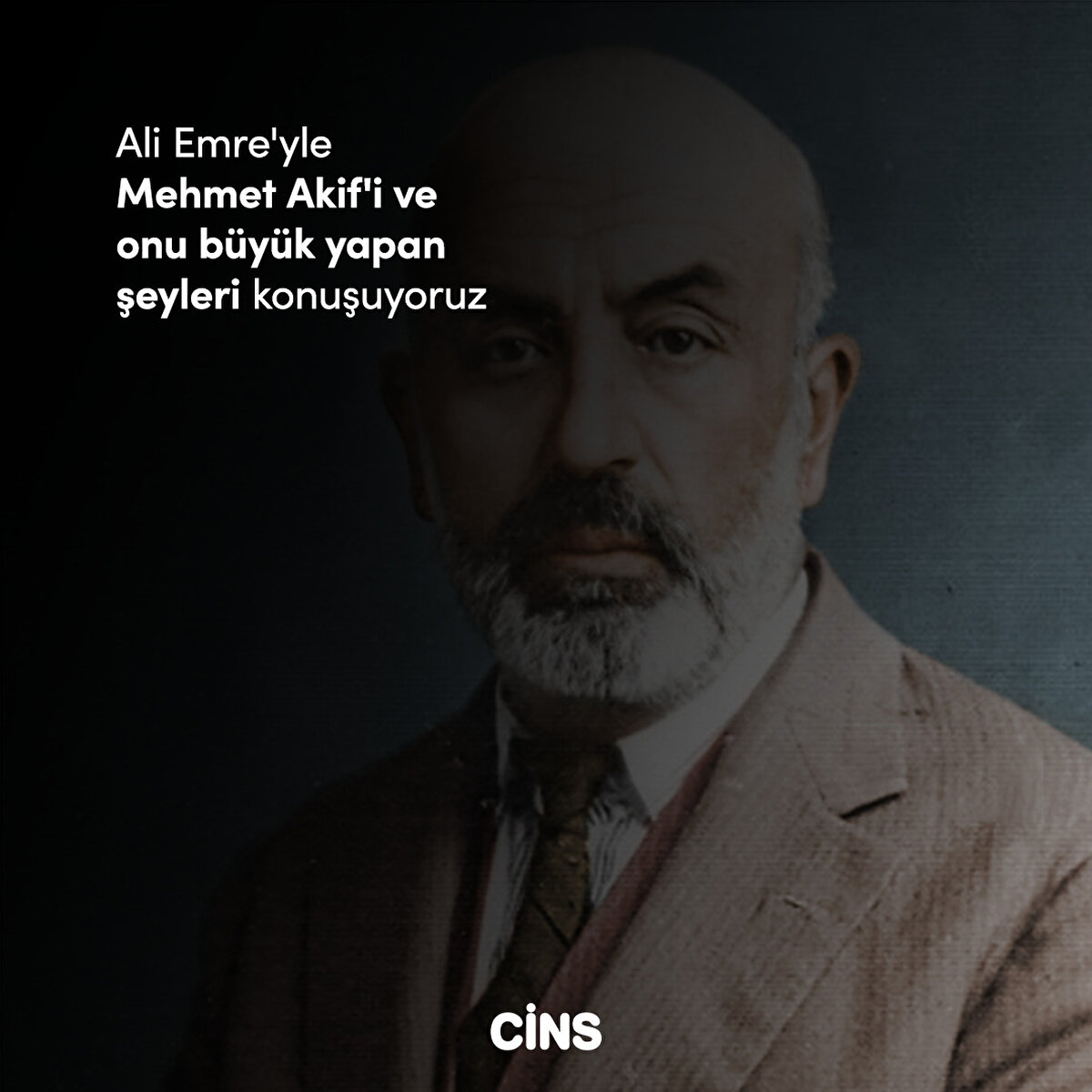 Ali Emre'yle Mehmet Akif'i ve onu büyük yapan şeyleri konuşuyoruz 