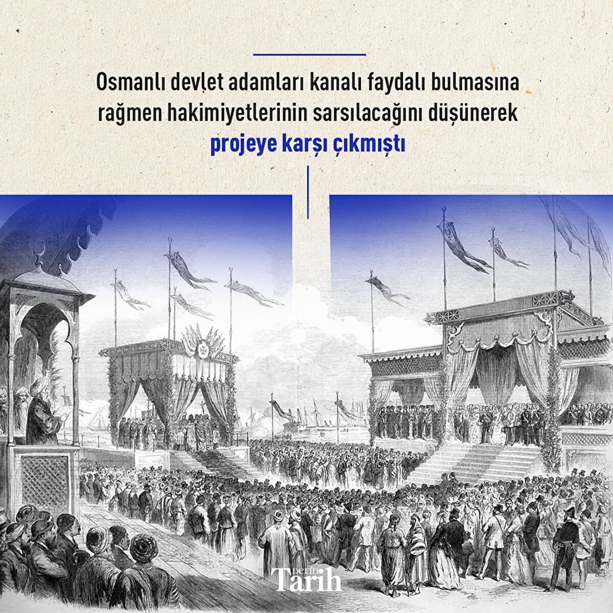 Osmanlı devlet adamları kanalı faydalı bulmasına rağmen hakimiyetlerinin sarsılacağını düşünerek projeye karşı çıkmıştı