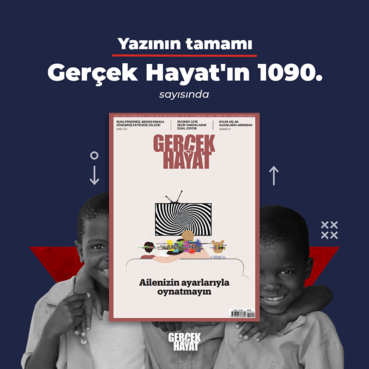 Yazının tamamı Gerçek Hayat'ın 1090. sayısında