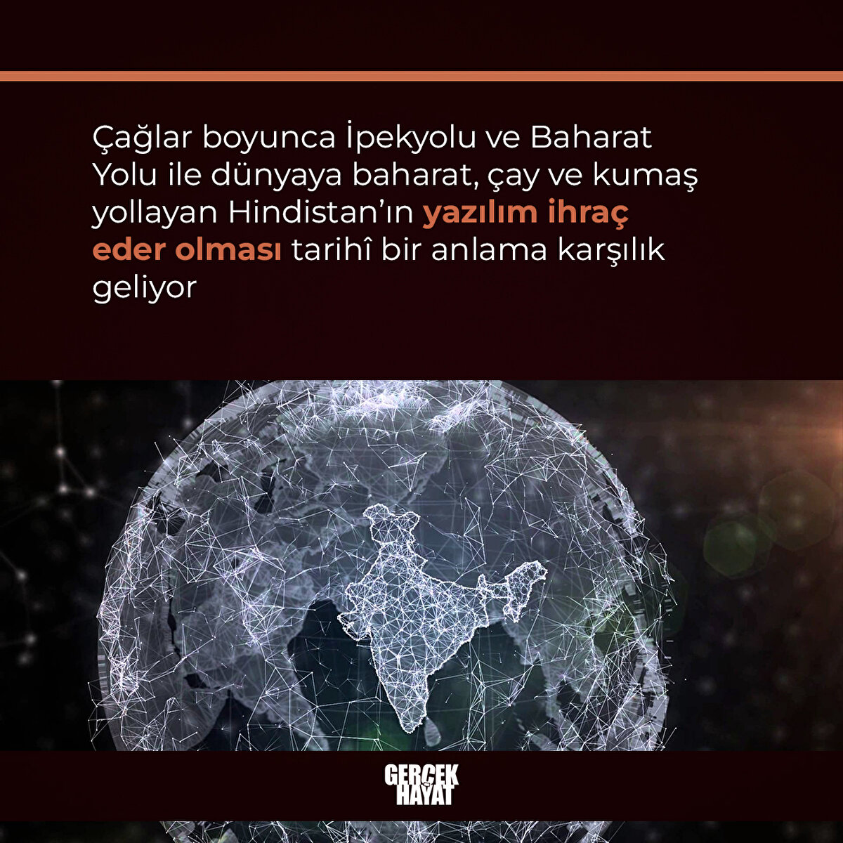 Hindistan’ın yazılım ihraç eder olması tarihî bir anlama karşılık geliyor