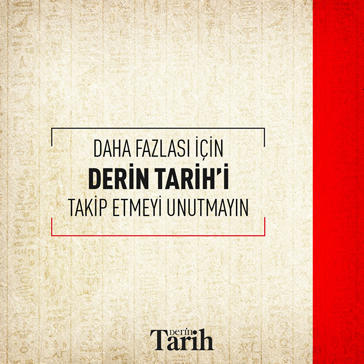 Daha fazlası için Derin Tarih’i takip etmeyi unutmayın