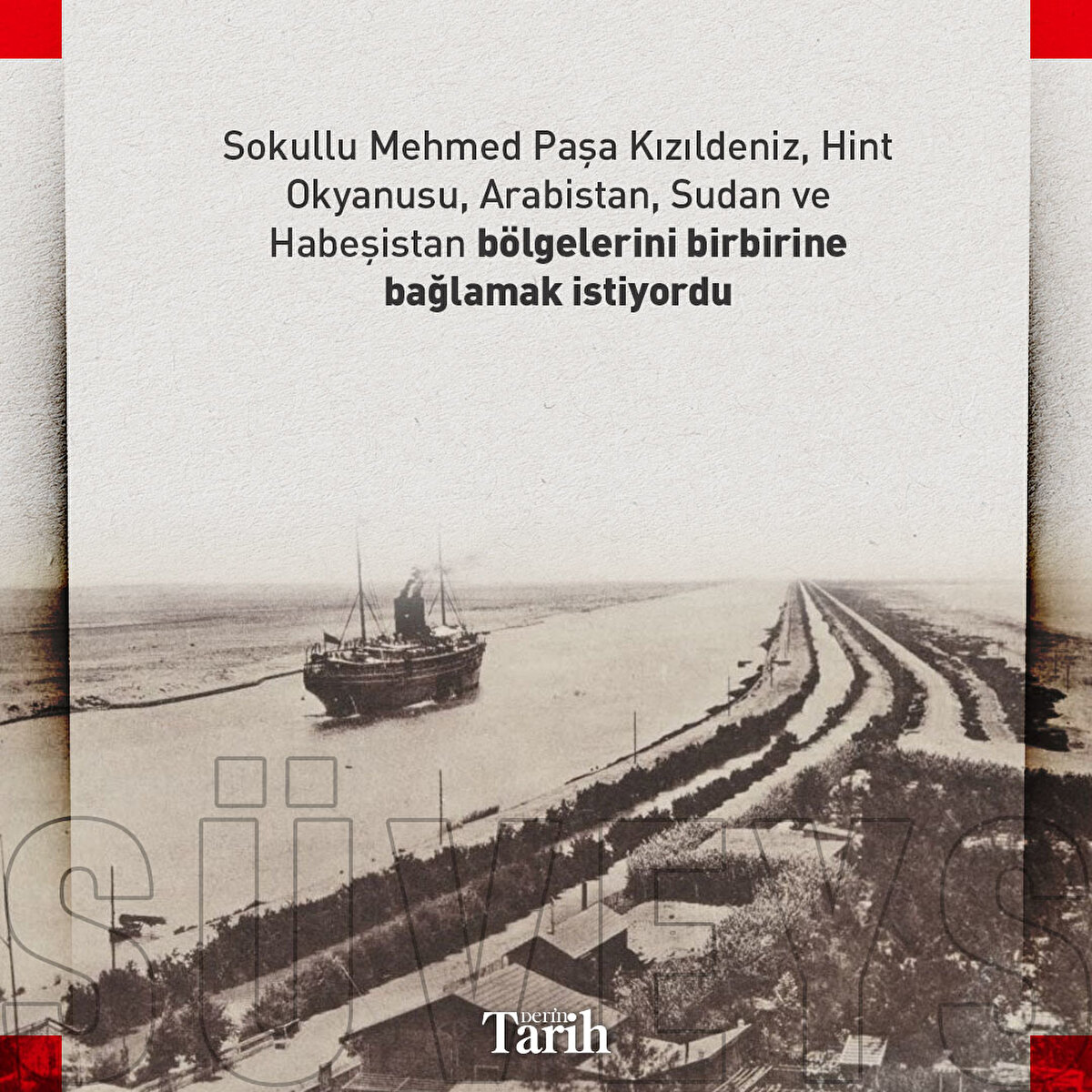 Sokullu Mehmed Paşa Kızıldeniz, Hint Okyanusu, Arabistan, Sudan ve Habeşistan bölgelerini birbirine bağlamak istiyordu