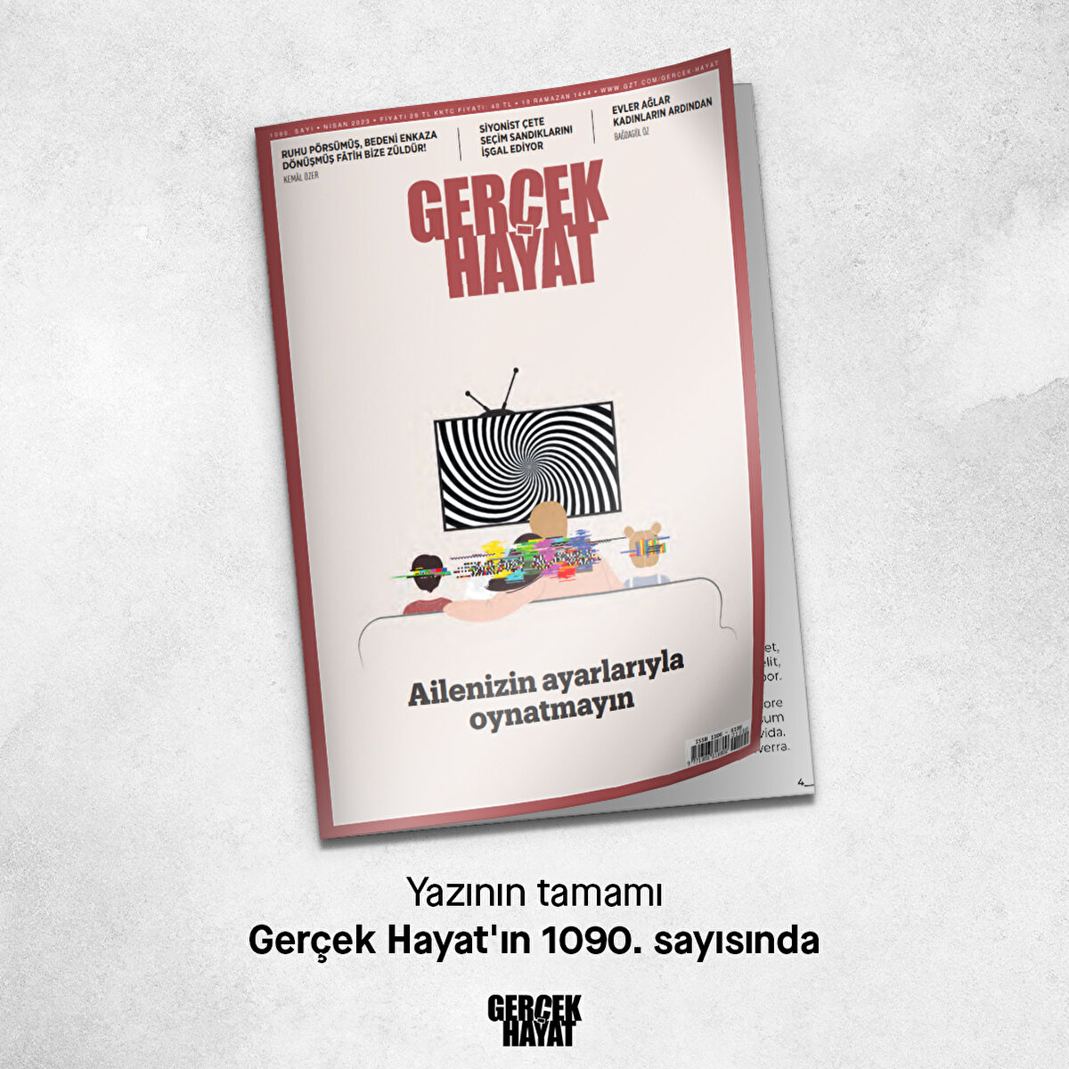Yazının tamamı Gerçek Hayat'ın 1090. sayısında