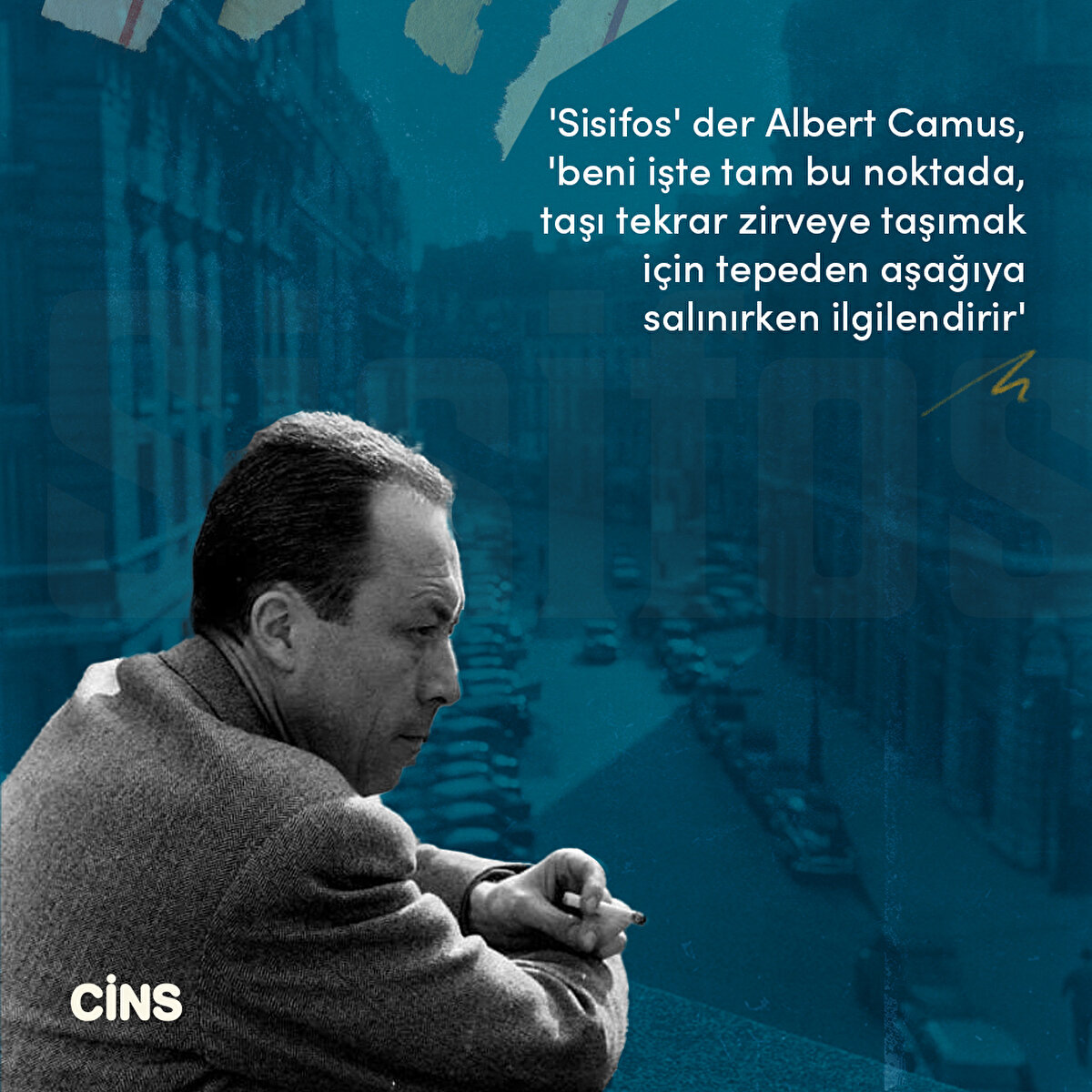 'Sisifos' der Albert Camus, 'beni işte tam bu noktada, taşı tekrar zirveye taşımak için tepeden aşağıya salınırken ilgilendirir'