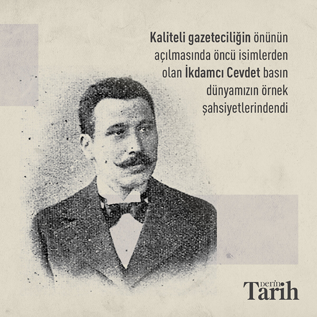Kaliteli gazeteciliğin önünün açılmasında öncü isimlerden olan İkdamcı Cevdet basın dünyamızın örnek şahsiyetlerindendi