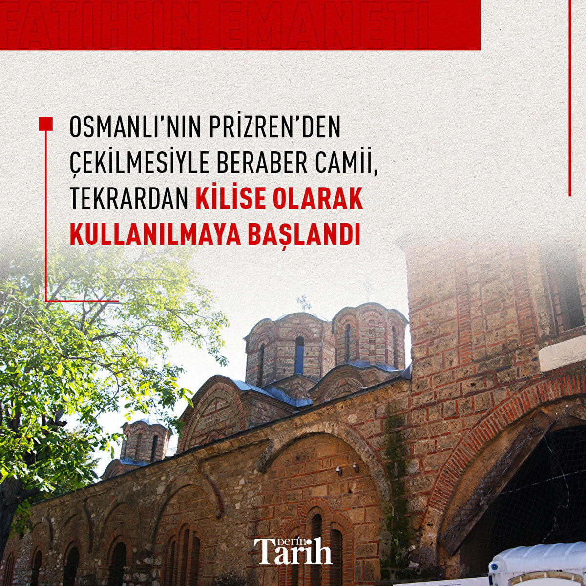 Osmanlı’nın Prizren’den çekilmesiyle beraber camii tekrardan kilise olarak kullanılmaya başlandı
