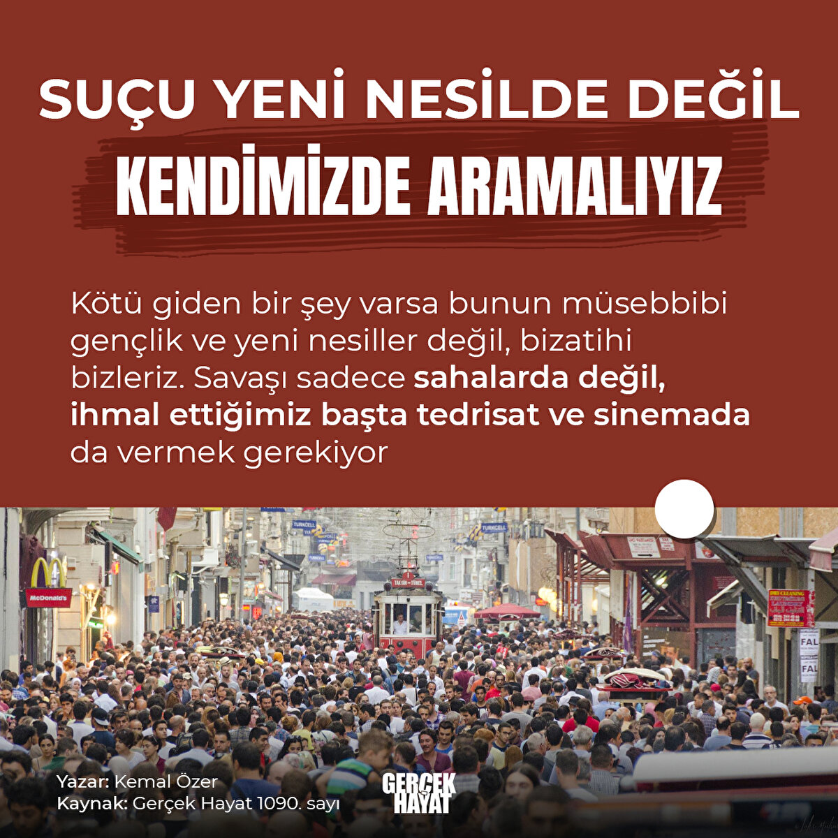 Savaşı sadece sahalarda değil, ihmal ettiğimiz başta tedrisat ve sinemada da vermek gerekiyor