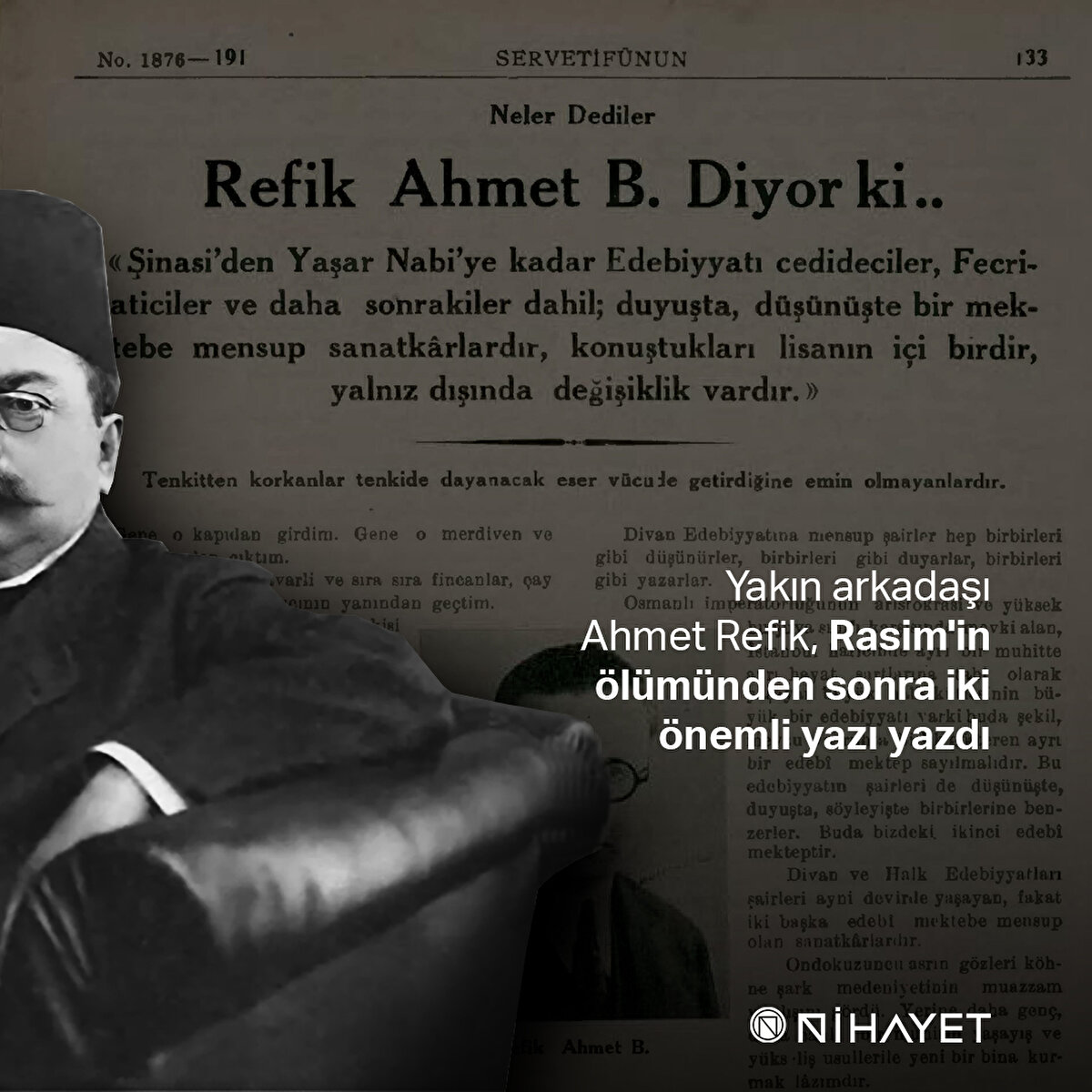 Yakın arkadaşı Ahmet Refik, Rasim'in ölümünden sonra iki önemli yazı yazdı
