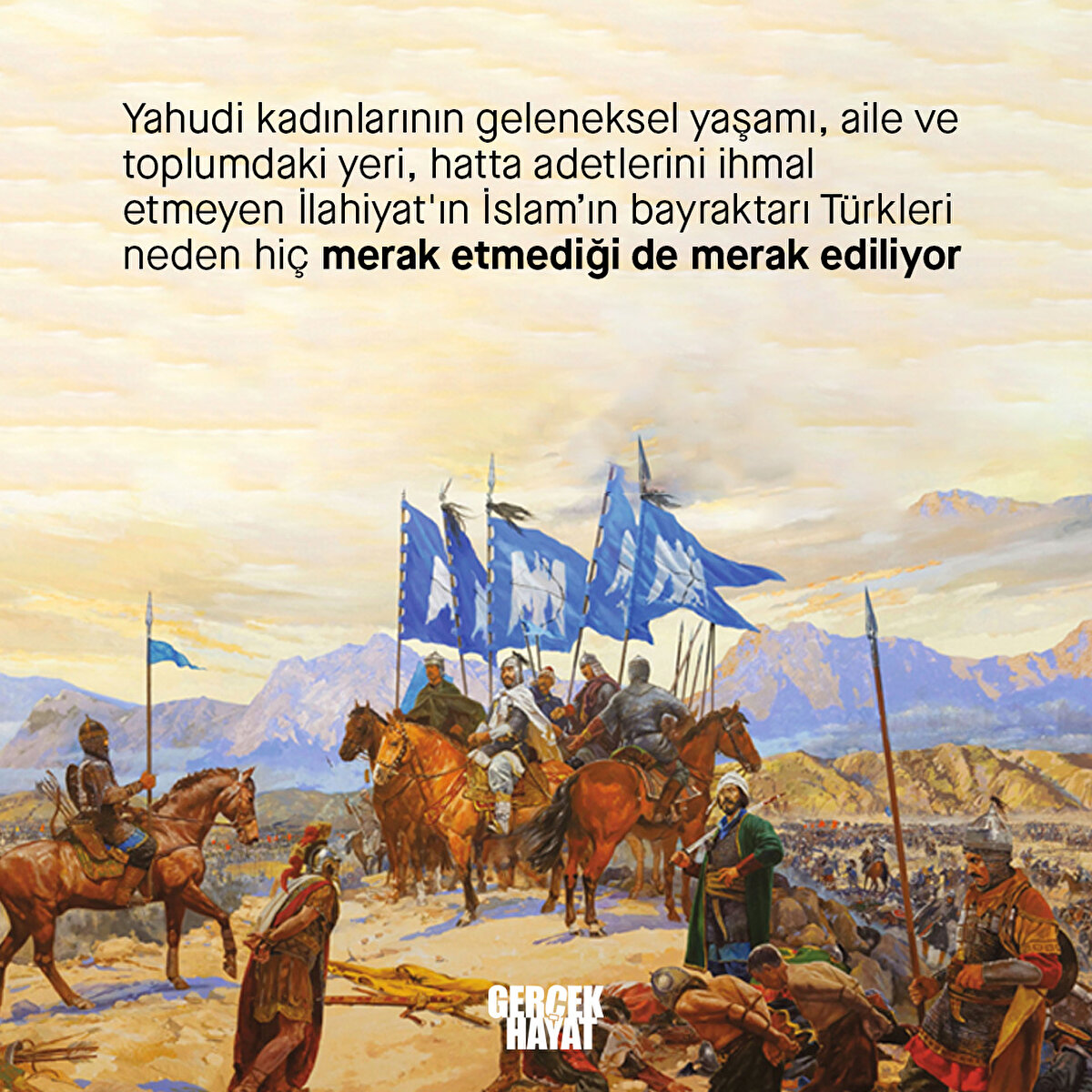 İlahiyat'ın İslam’ın bayraktarı Türkleri neden hiç merak etmediği de merak ediliyor