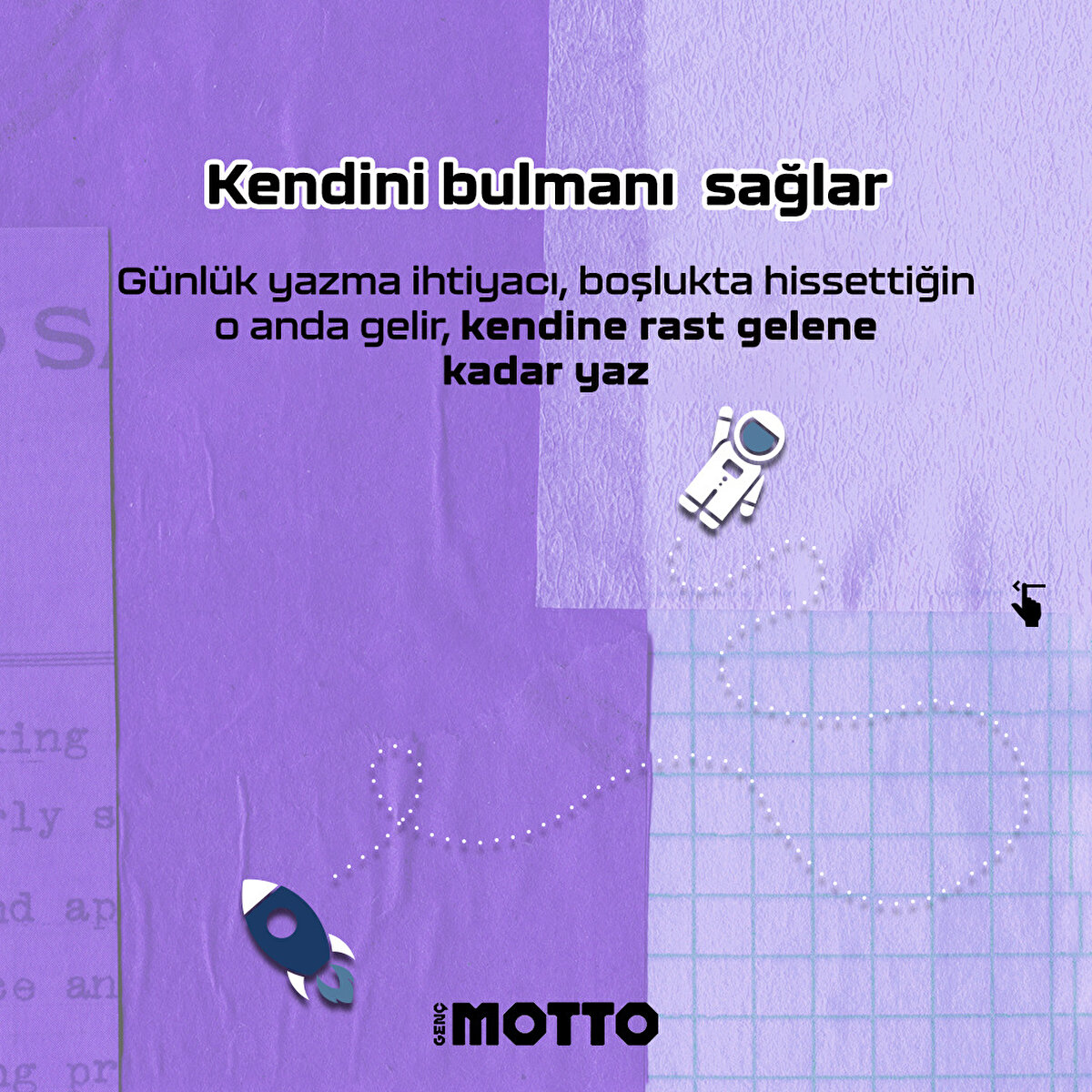 Kendini bulmanı sağlar:
Günlük yazma ihtiyacı, boşlukta hissettiğin o anda gelir, kendine rast gelene kadar yaz