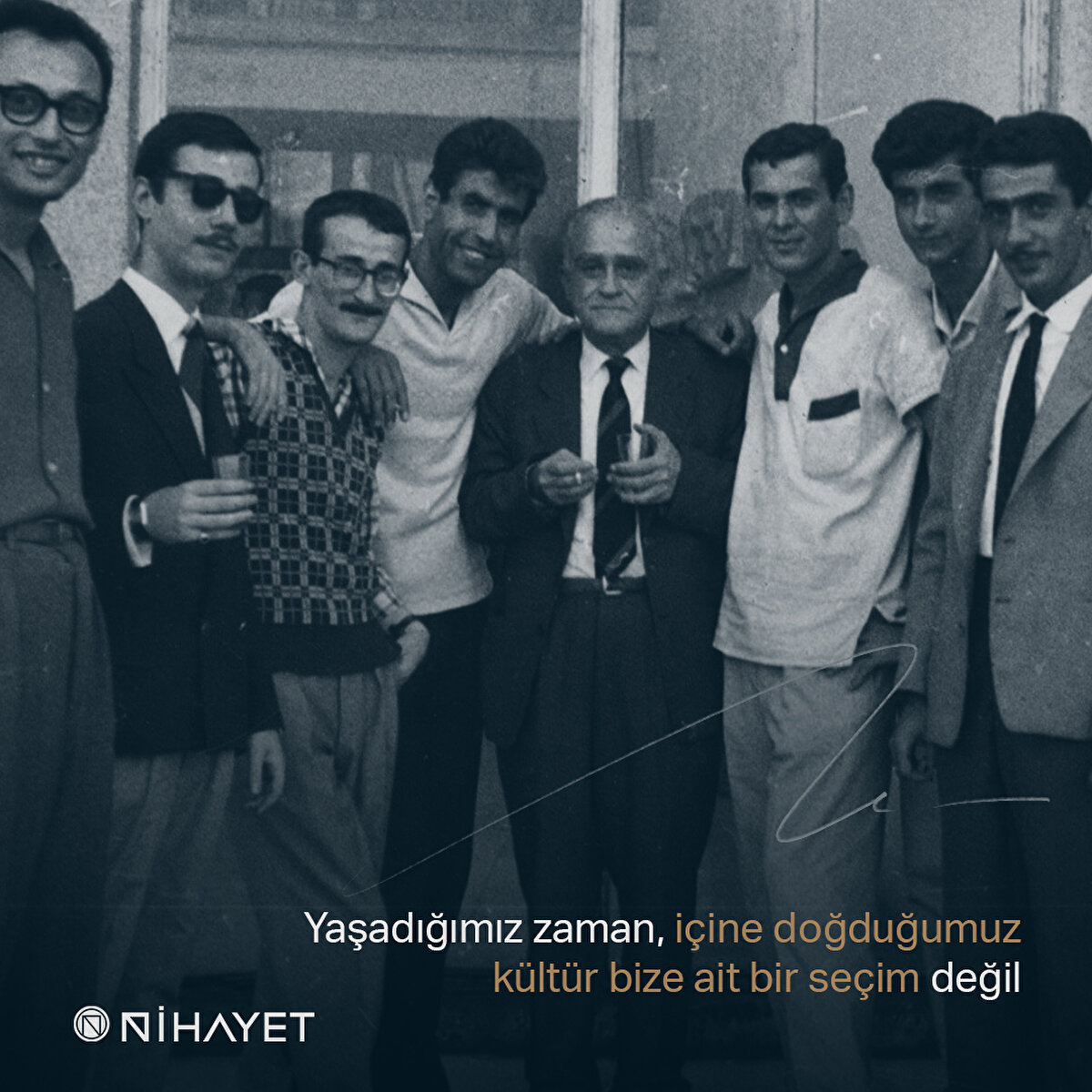 Yaşadığımız zaman, i&#231;ine doğduğumuz k&#252;lt&#252;r bize ait bir se&#231;im değil