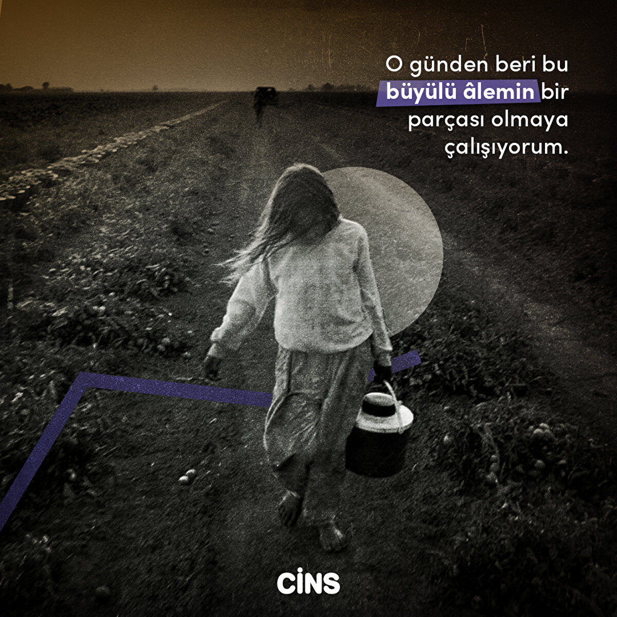 O günden beri bu büyülü âlemin bir parçası olmaya çalışıyorum. 