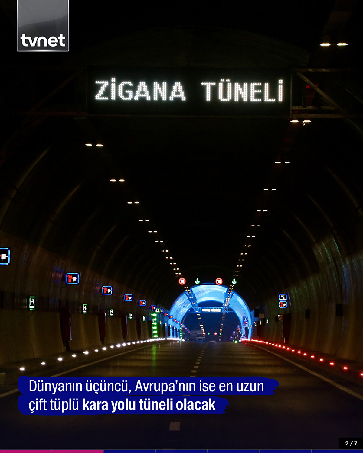 Dünyanın üçüncü, Avrupa’nın ise en uzun çift tüplü kara yolu tüneli olacak
