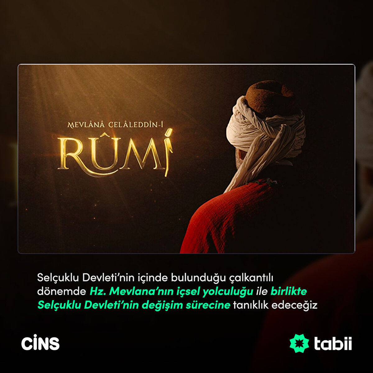 Selçuklu Devleti’nin içinde bulunduğu çalkantılı dönemde Hz. Mevlana’nın içsel yolculuğu ile birlikte Selçuklu Devleti’nin değişim sürecine tanıklık edeceğiz