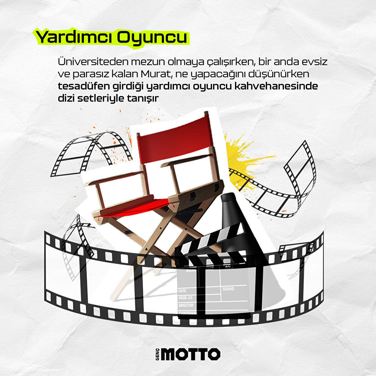 Üniversiteden mezun olmaya çalışırken, bir anda evsiz ve parasız kalan Murat, ne yapacağını düşünürken tesadüfen girdiği yardımcı oyuncu kahvehanesinde dizi setleriyle tanışır