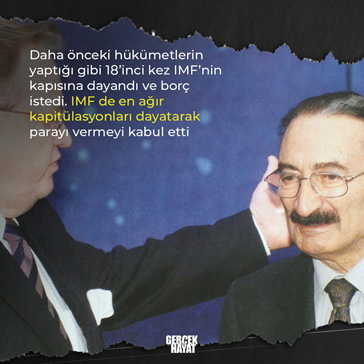 IMF de en ağır kapitülasyonları dayatarak parayı vermeyi kabul etti