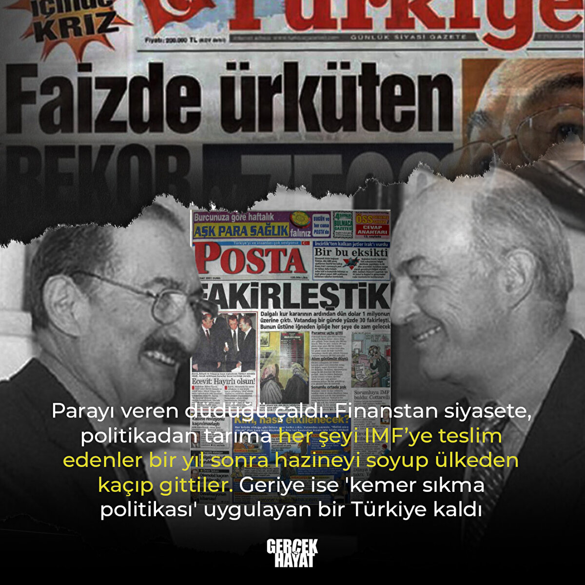 Geriye ise 'kemer sıkma politikası' uygulayan bir Türkiye kaldı