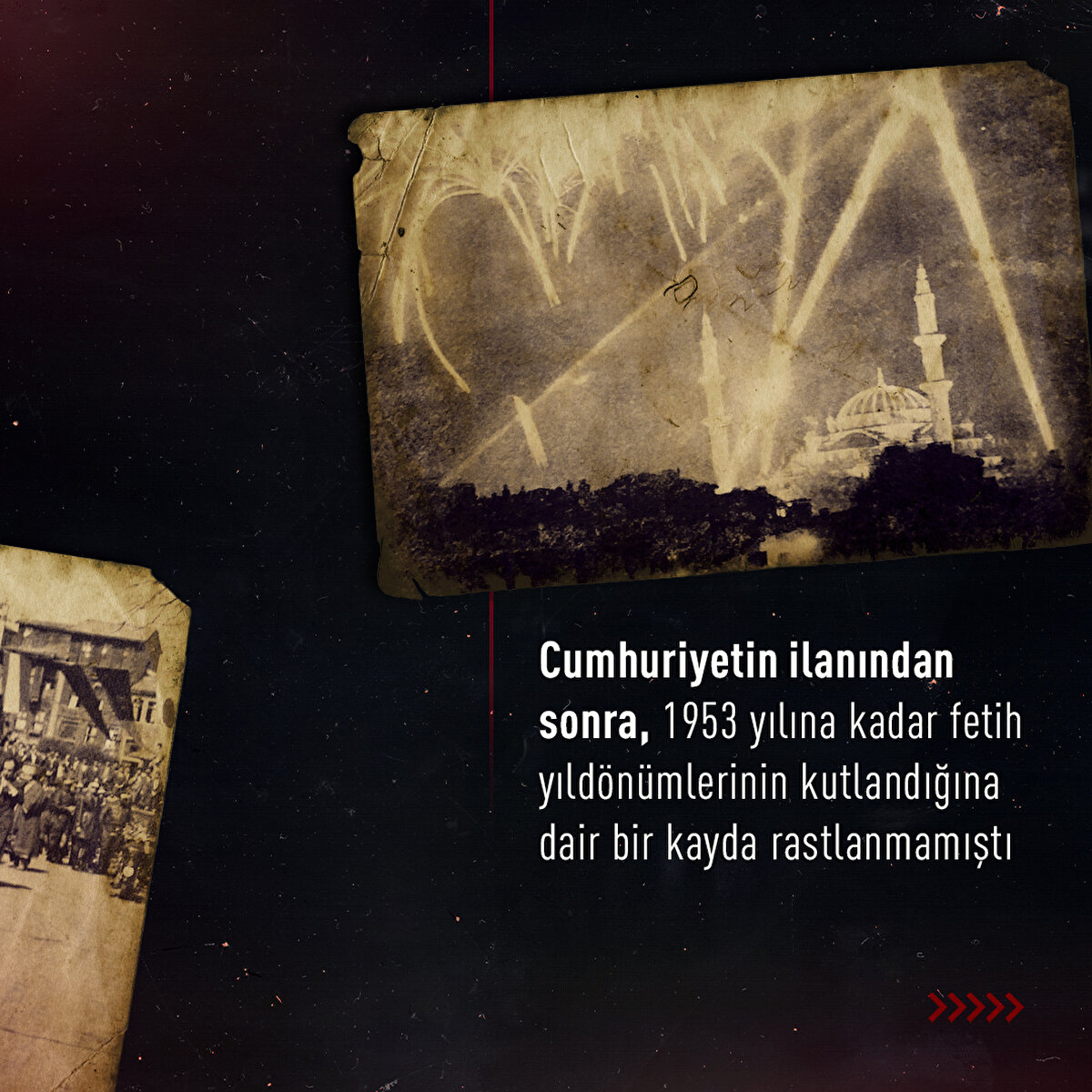 Cumhuriyetin ilanından sonra, 1953 yılına kadar fetih yıldönümlerinin kutlandığına dair bir kayda rastlanmamıştı