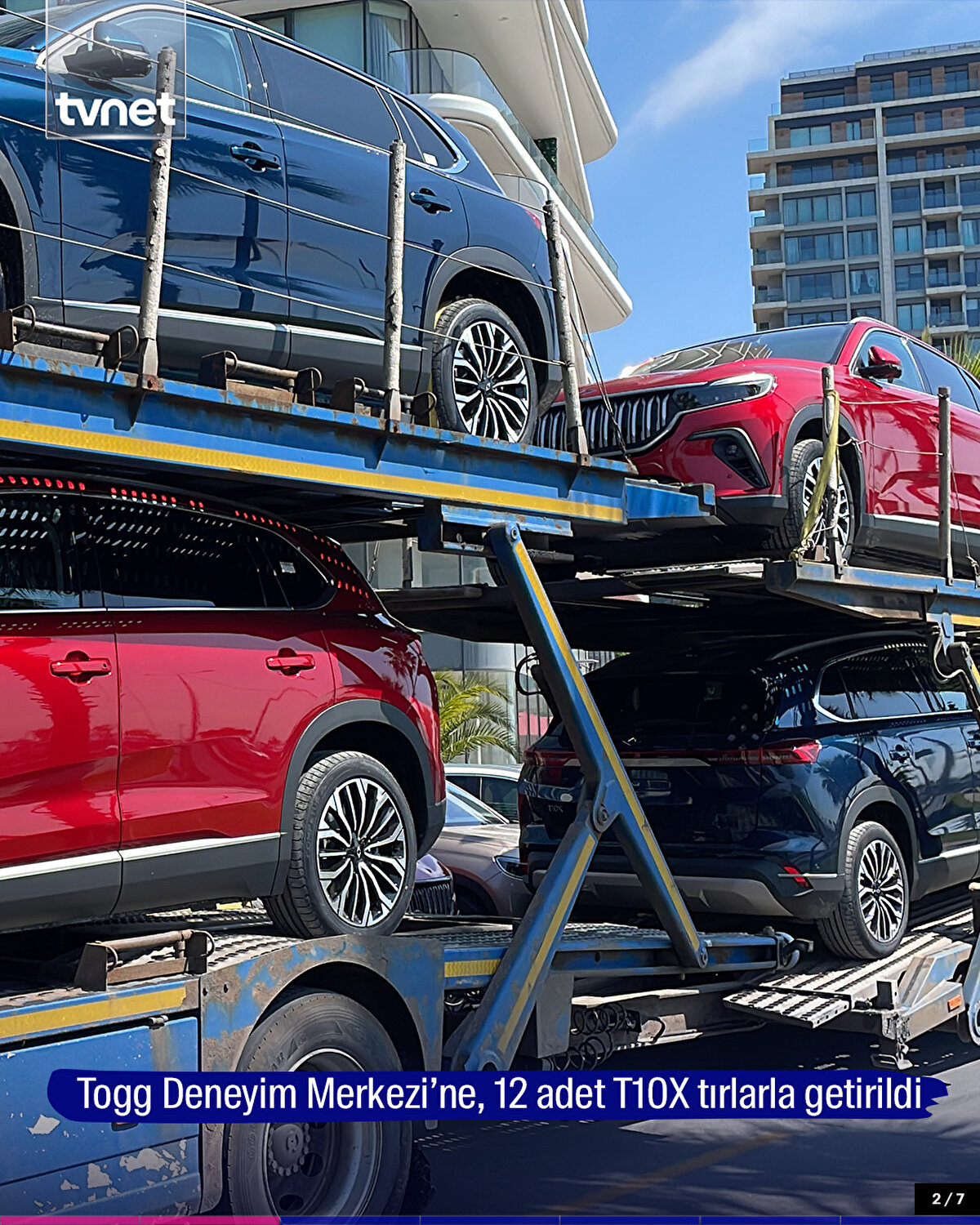 Togg Deneyim Merkezi’ne, 12 adet T10X tırlarla getirildi