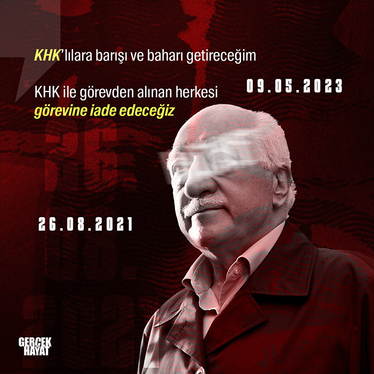 "KHK ile görevden alınan herkesi görevine iade edeceğiz"
