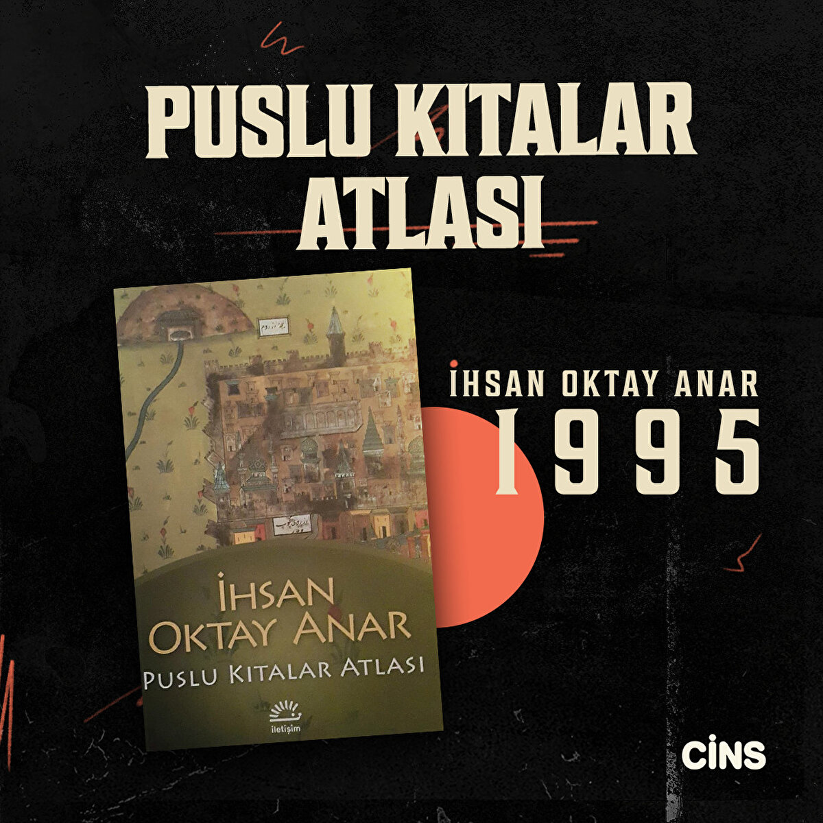 Puslu Kıtalar Atlası İhsan Oktay Anar