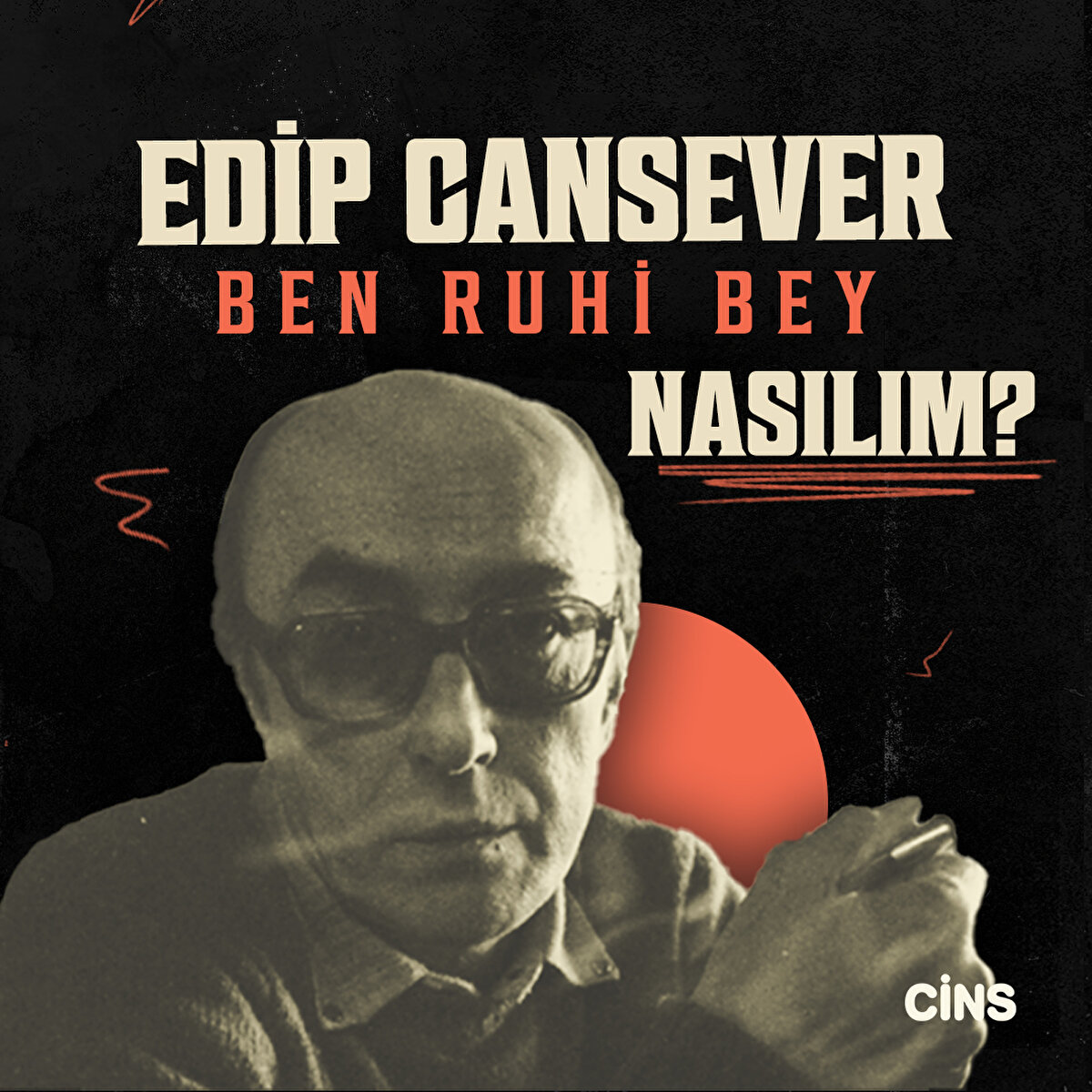 Edip Cansever, Ben Ruhi Bey Nasılım?